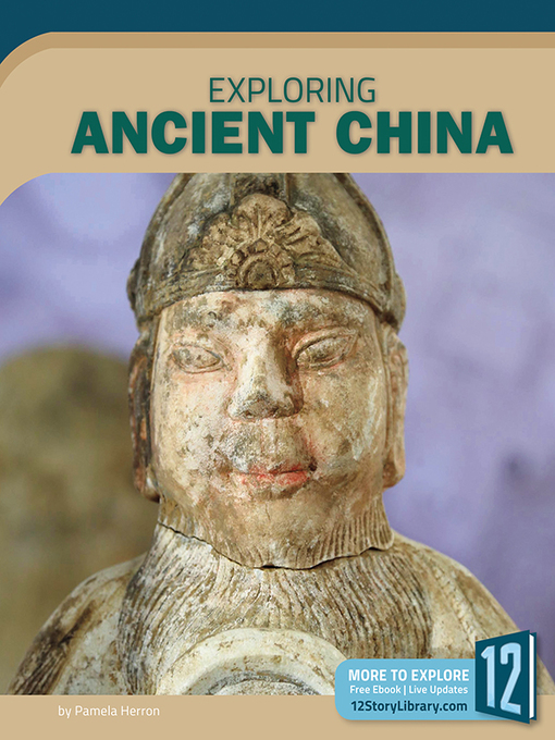 Title details for Exploring Ancient China by Pamela Herron - Available